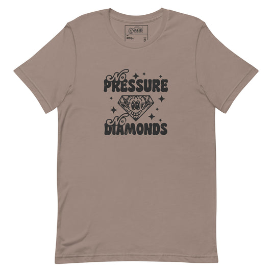 No Pressure No Diamonds Graphic T-shirt