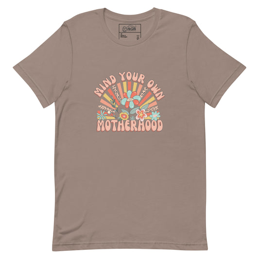 Mind Your Own Motherhood Graphic T-shirt