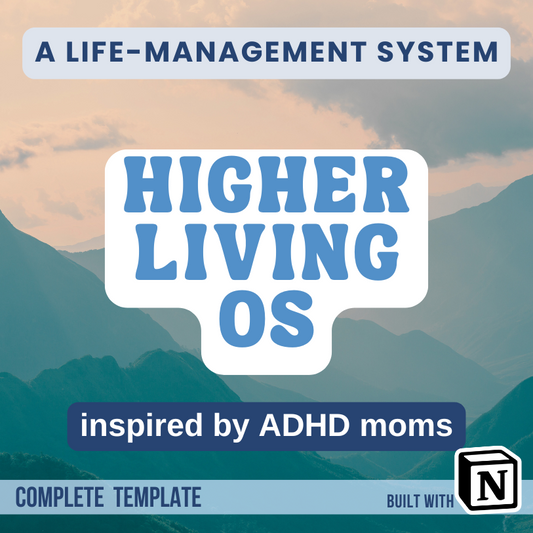 Higher Living OS:  A Life Management System