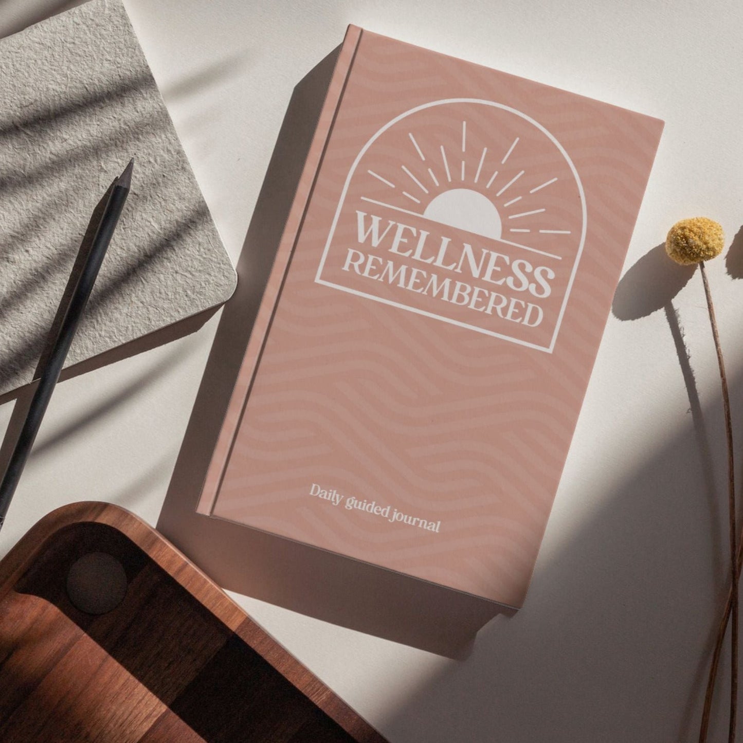 Wellness Remembered Journal