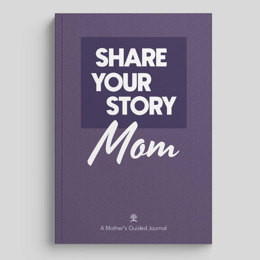 Share Your Story Mom Guided Journal