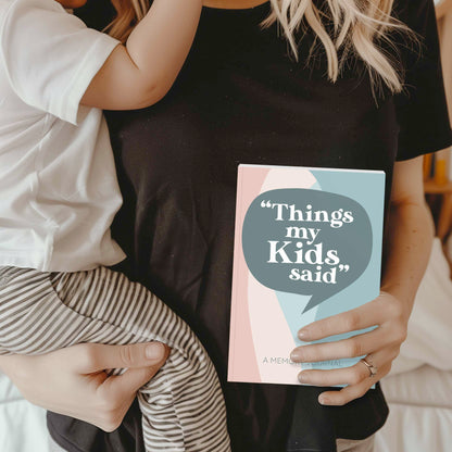 Things My Kids Said - Parent Memory Journal