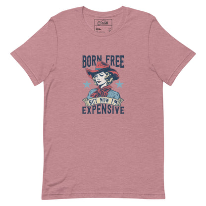 Born Free But Now I'm Expensive Graphic T-shirt