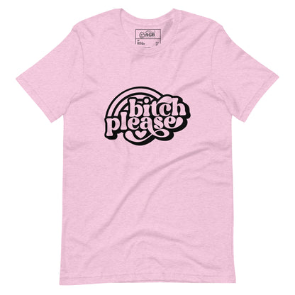 Bitch Please with Rainbows Graphic T-shirt