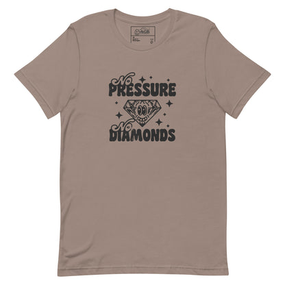 No Pressure No Diamonds Graphic T-shirt